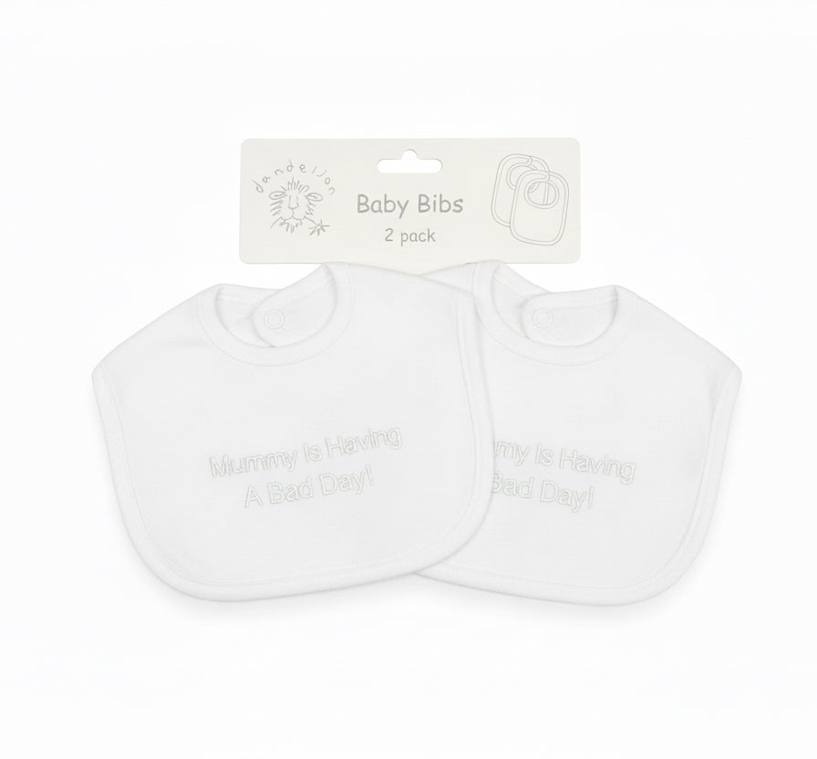 2 Pack Baby Embroidered Bib "Mummy Is Having A Bad Day" Slogan Bib White