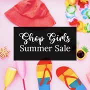 Girl's Summer Sale Shop Now