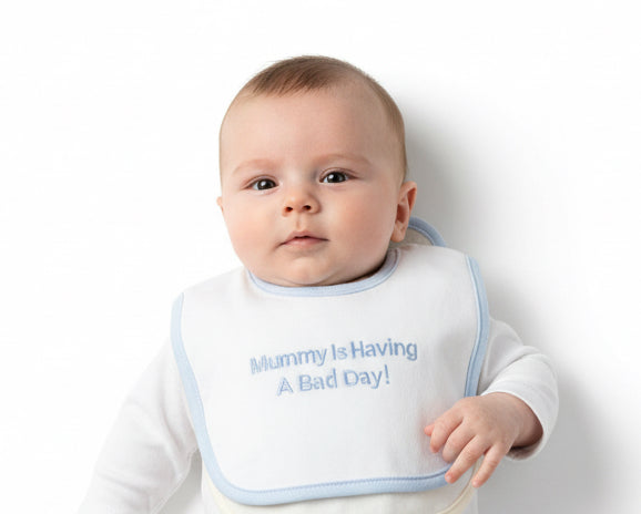 Baby Boys Bibs “Mummy is having a bad day” Pack Of 2