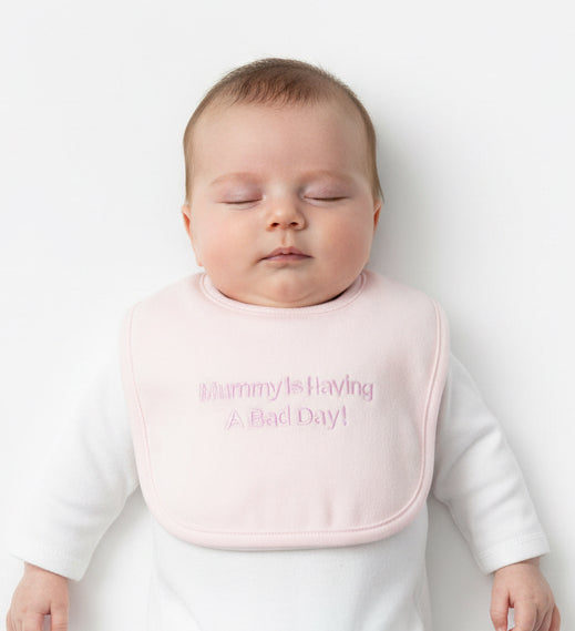 Baby Girls Bibs “Mummy is having a bad day” Pack Of 2
